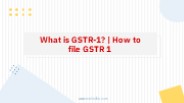What is GSTR-1? | How to file GSTR 1