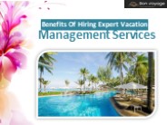 Benefits Of Hiring Expert Vacation Management Services