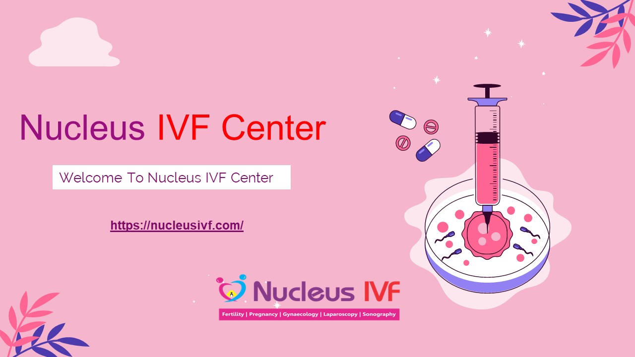Get Best IUI Treatment in Pune - Nucleus IVF