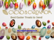 Fine Easter Chocolate |  Cacao and Cardamom