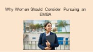 Why Women Should Consider Pursuing an EMBA