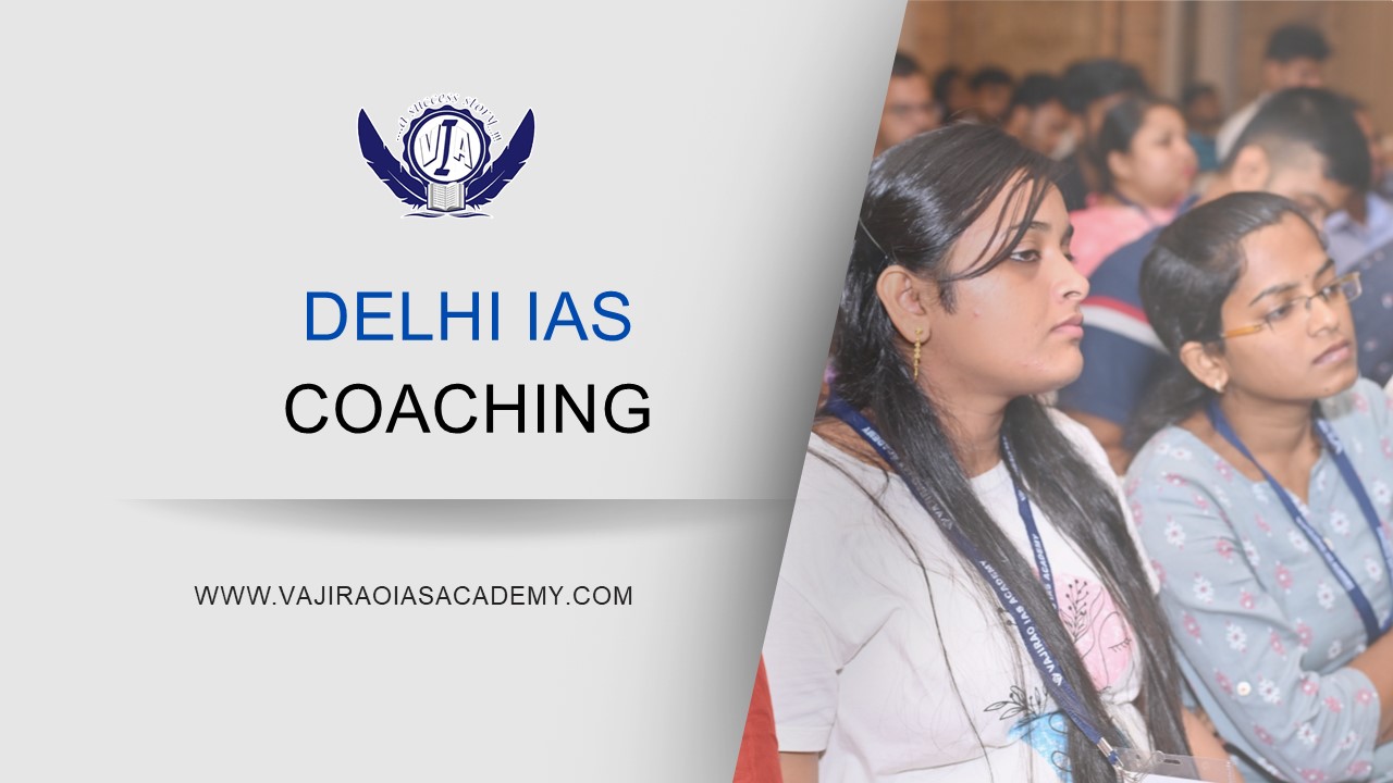 Vajirao IAS Academy Pvt. Ltd - Delhi IAS Coaching