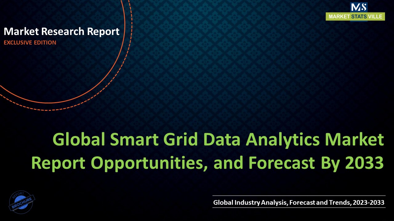 Smart Grid Data Analytics Market Report Opportunities, and Forecast By ...