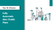 Tips To Choose Fully Automatic Atta Chakki Plant