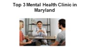Best 3 Mental Health Clinic in Maryland