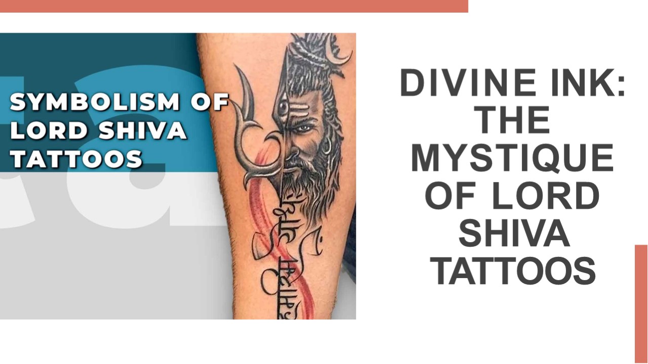 MYSTIQUE OF LORD SHIVA TATTOOS