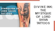 MYSTIQUE OF LORD SHIVA TATTOOS