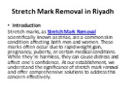 Stretch Mark Removal in Riyadh