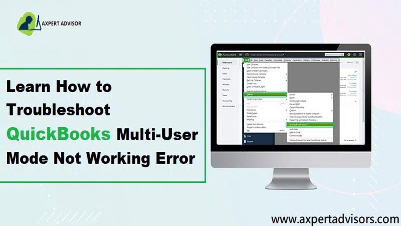 How to Rectify QuickBooks Multi-User Mode Not Working Issue?