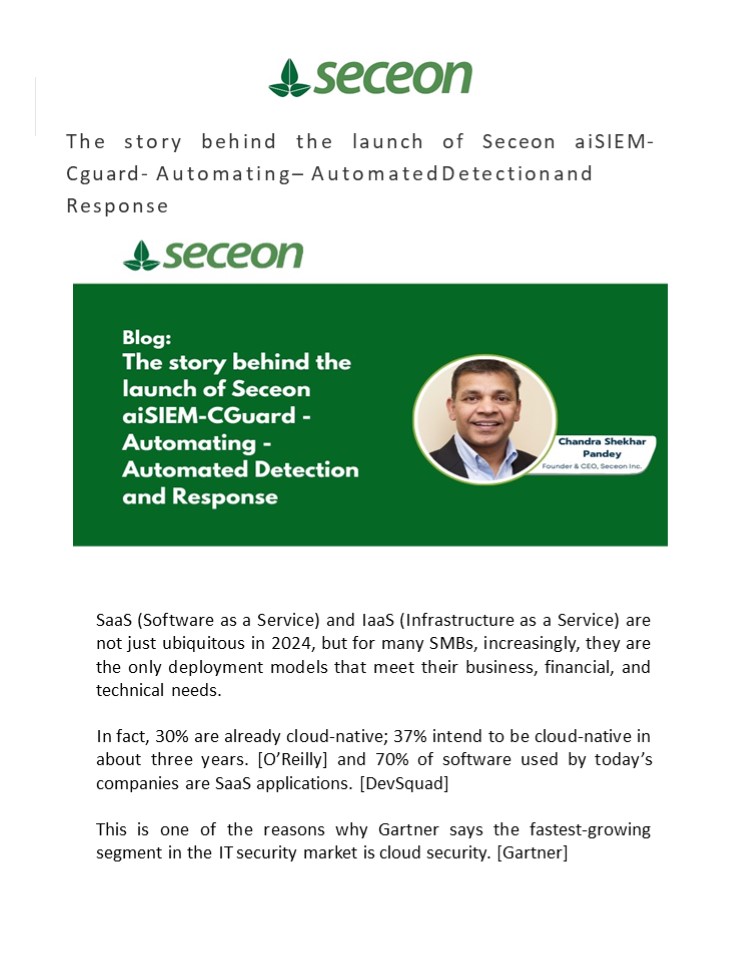 Seceon Launches Seceon aiSIEM-CGuard Enabling MSP/MSSPs With Detection and Response Automation