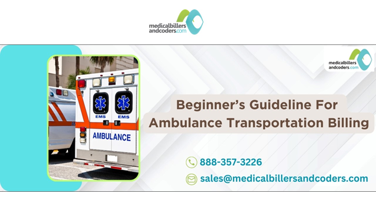 Beginner’s Guideline For Ambulance Transportation Billing