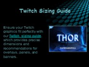 Twitch Sizing Guide