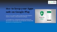How to keep your Apps safe on Google Play