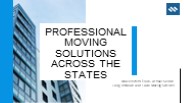 Professional Moving Solutions Across the States