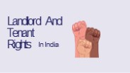 Landlord And Tenant Rights In India