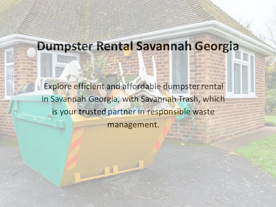 Dumpster Rental Savannah Georgia