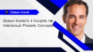 Gideon Korrell's 4 Insights into Intellectual Property Concepts