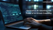 Generative AI: Unveiling the Power of AI-Driven Creativi