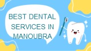 Best Dental Services In Manoubra