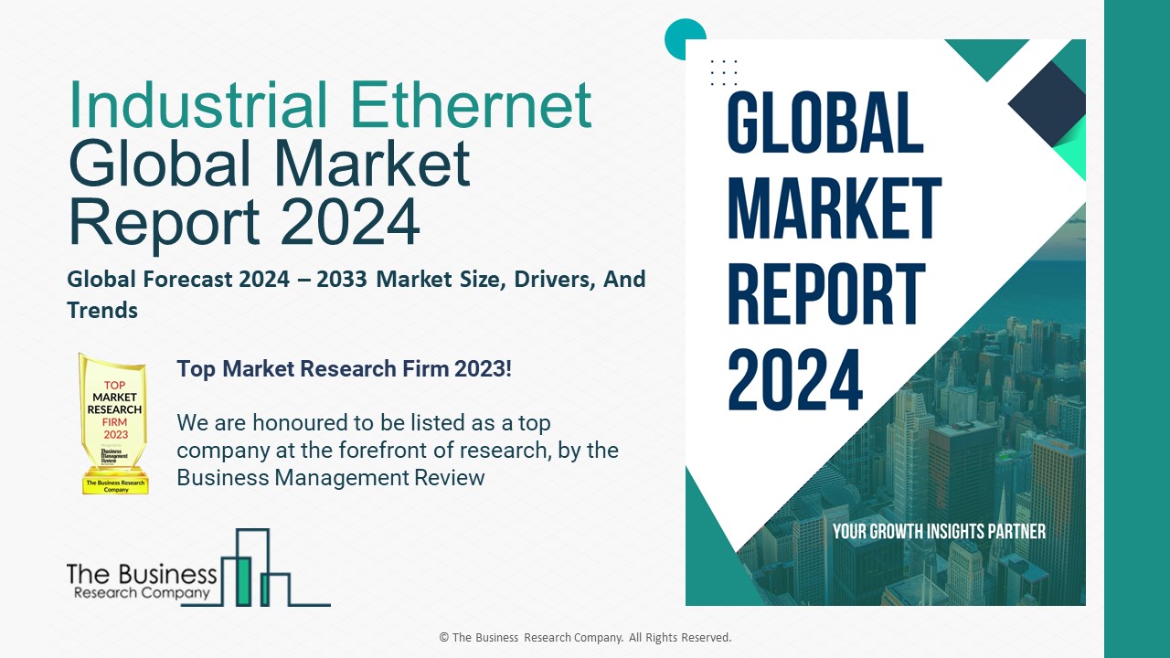 Industrial Ethernet Global Market Report
