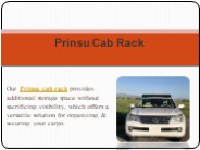 Prinsu Cab Rack