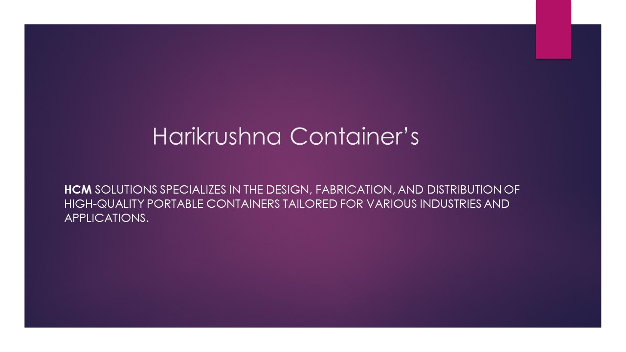 Portable Container Manufacturer in Ahmedabad - Harikrushna Container MFG