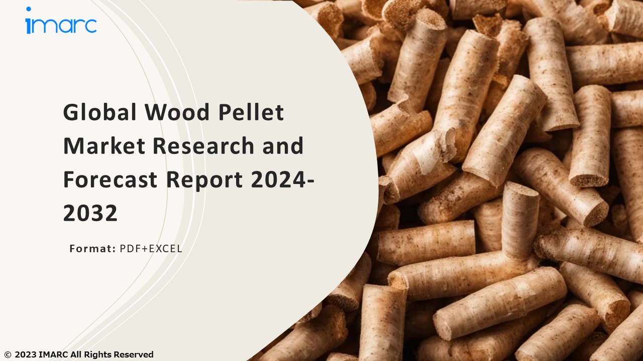 Wood Pellet Market PPT: Growth, Outlook, Demand, Keyplayer Analysis and Opportunity 2024-32
