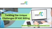 Tackling The Unique Challenges Of ASC Billing Services