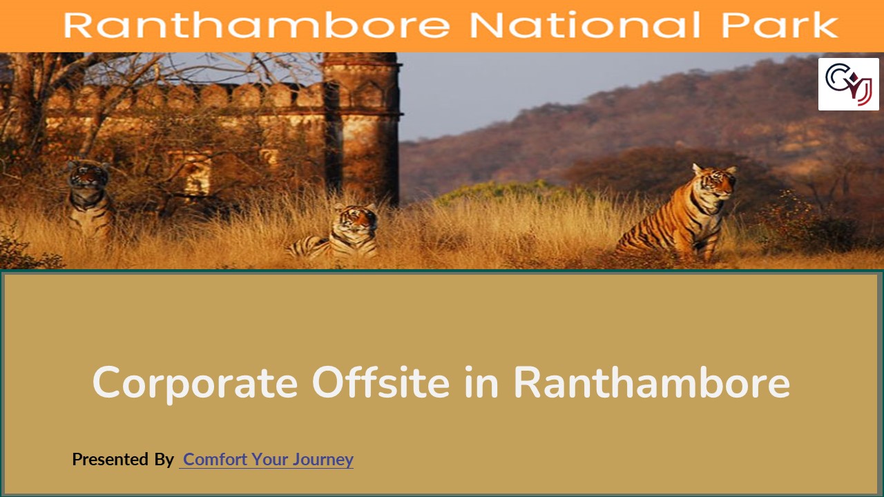Corporate Offsite in Ranthambore