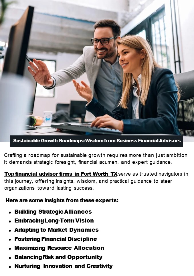 Sustainable Growth Roadmaps: Wisdom from Business Financial Advisors