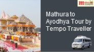 Mathura to Ayodhya Tour by Tempo Traveller