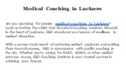 Best Medical Coaching in Lucknow