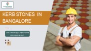 Kerb Stones In Bangalore