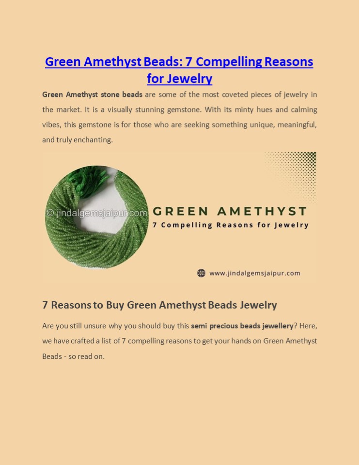 Green Amethyst Beads: 7 Compelling Reasons for Jewelry
