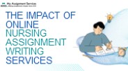 The Impact of Online Nursing Assignment Writing Services