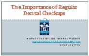 The Importance of Regular Dental Checkups