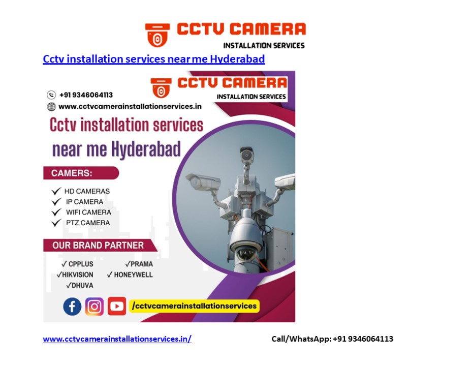 Cctv installation services near me Hyderabad