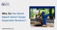 Why Do You Need Expert Sewer Scope Inspection Services?