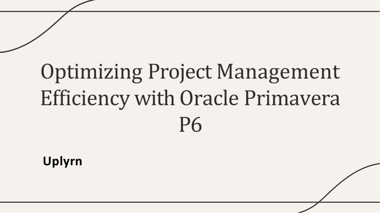 Oracle Primavera P6 for project management