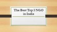 The Best Top 5 NGO in India