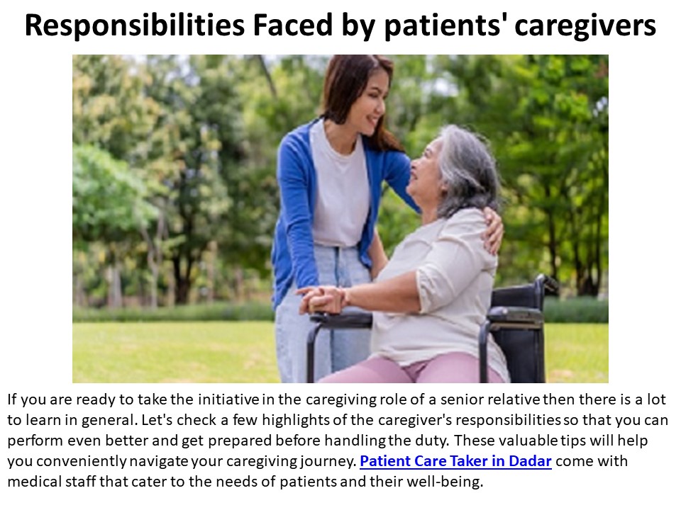 Caregivers' responsibilities to their patients.