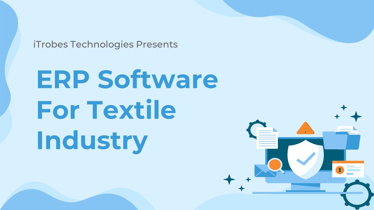 ERP Software For The Textile Industry