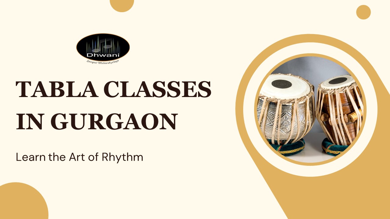 Master the Art of Tabla: Gurgaon's Premier Classes Await