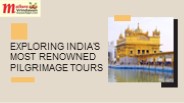 Exploring India's Most Renowned Pilgrimage Tours