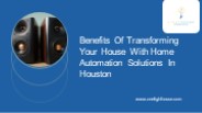 Elevate Your Lifestyle with Home Automation Solutions in Houston