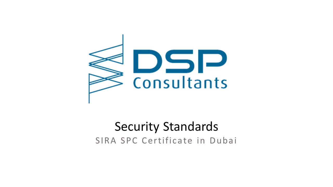 Security Standards with a SIRA SPC Certificate in Dubai
