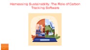 Harnessing Sustainability: The Role of Carbon Tracking Software
