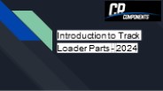 Track Loader Parts - CR Components