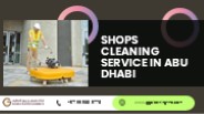 Shops Cleaning Service in Abu Dhabi