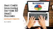 Best Credit Monitoring Services for Small Business ​